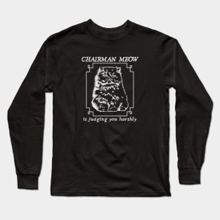 chairman meow is harshly judging you, funny cat, chinese aesthetic pun Long Sleeve T-Shirt